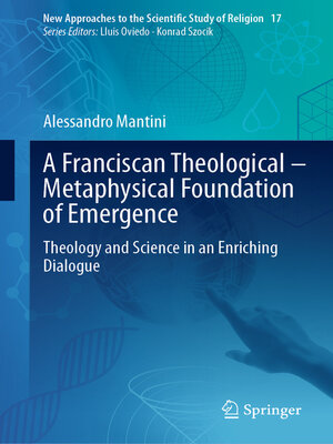 cover image of A Franciscan Theological-Metaphysical Foundation of Emergence